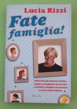 LUCIA RIZZI - FATE FAMIGLIA! -