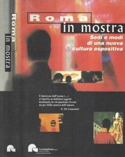 Roma in mostra. Sedi e modi di
