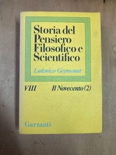 storia del pensiero filosofico scientifico ludovico geymonat VIII il novecento