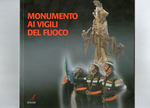 Monumento vigili del fuoco - vigili,