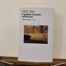 Roth Philip - IL GRANDE ROMANZO AMERICANO - Editori Riuniti 1982