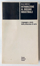 INTRODUZIONE AL DISEGNO INDUSTRIALE, Gillo Dorfles - ediz. Einaudi 1980