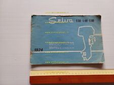 Selva motori fuoribordo S 350 400 500 1974 catalogo ricambi manuale uso original