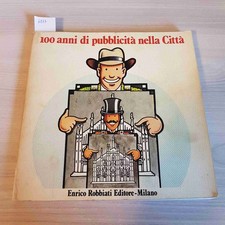 100 ANNI DI PUBBLICITA' NELLA