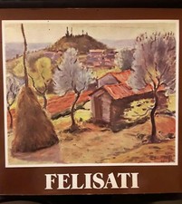 VITTORIO FELISATI - Mestre Venezia, 1978 - raro catalogo