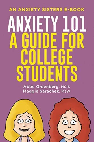 Anxiety 101 guide - 101:, a