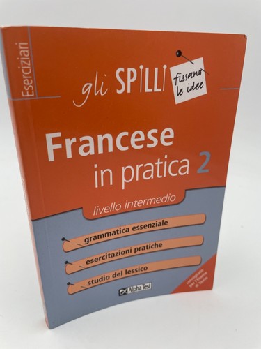 Francese pratica 2 - francese,