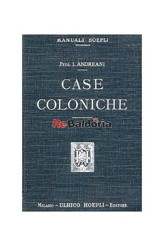 Case coloniche ulrico - coloniche,