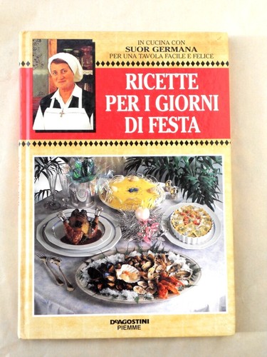 Ricette per giorni festa - di,