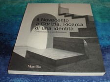 IL NOVECENTO A GORIZIA RICERCA