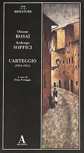 Ottone rosai ardengo soffici - rosai,,