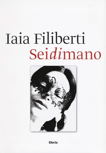 Sei mano iaia filiberti - sei,
