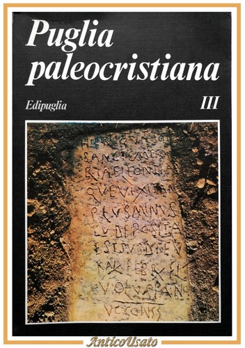 Puglia paleocristiana volume - puglia,