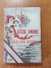 Francesco Albanese LE RAZZE UMANE ED IL LORO AVVENIRE 1° ed. Luigi Favai 1886