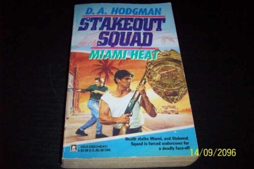 Miami heat - (steakout, #2)