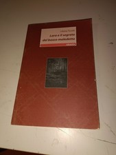 LILIANA TUNDA - LARA E IL SEGRETO DEL BOSCO MALEDETTO - ALBATROS