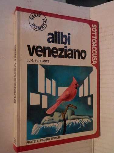 Alibi veneziano luigi ferrante - alibi,