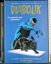 SERIE ORO #4. DIABOLIK. LE FERITE DEL PASSATO. GIUSSIANI. LA REPUBBLICA.