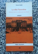 Gobbi - La villa fiorentina. Elementi storici e critici per una lettura (1980)