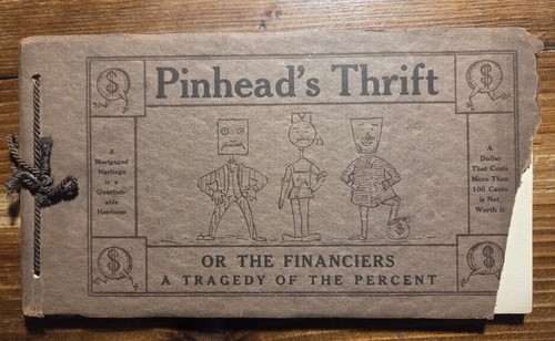 1911 pinhead thrift - pinhead's, or