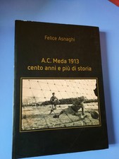 FELICE ASNAGHI - A C MEDA 1913
