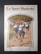 rivista LO SPORT ILLUSTRATO Anno I n 1 15/04/1913 ciclismo