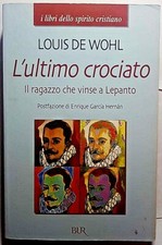 L'ULTIMO CROCIATO - LOUIS DE WOHL