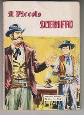 IL PICCOLO SCERIFFO numeri 3 e