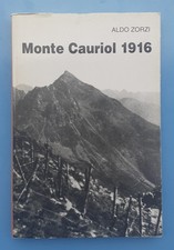 MONTE CAURIOL 1916 - ALDO