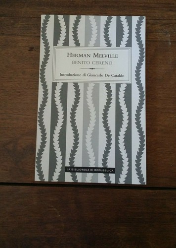 Herman melville benito - herman, cereno