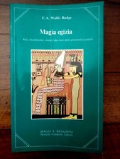 Wallis Budge - MAGIA EGIZIA -