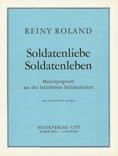 Soldatenliebe soldatenleben - -,