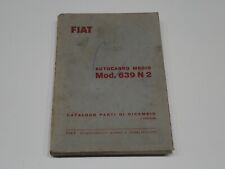 FIAT 639 N 2 AUTOCARRO CATALOGO PARTI DI RICAMBIO 1961