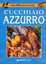 LIBRO IL CUCCHIAIO AZZURRO -