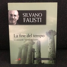 Silvano Fausti - LA FINE DEL