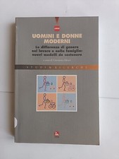 Altieri/ Uomini e donne moderni. Le differenze di genere nel lavoro (...) 2007