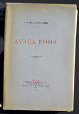 Caetani Lovatelli. AUREA ROMA. 1915. Loescher