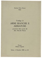 CATALOGO DI ARMI BIANCHE E ARMATURE provenienti dalla raccolta del Dott. Marcell