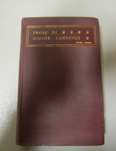 Giosue carducci prose di - carducci.,
