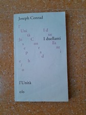I DUELLANTI di Joseph Conrad