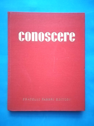 Enciclopedia conoscere - enciclopedia,