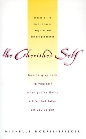 The cherished self - cherished,