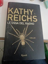 Kathy Reichs Le Ossa Del Ragno