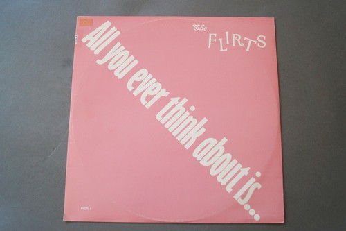 Flirts all you ever think - -,