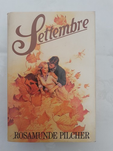 Settembre rosamunde pilcher - rosamunde,