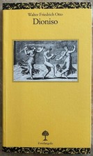 Otto Walter F.: DIONISO. MITO