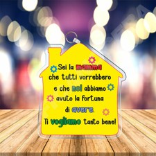 Portachiavi in Plexiglasss Festa della Mamma a forma di Casa Sei Unica Mamma