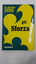 GLI SFORZA - Le Grandi