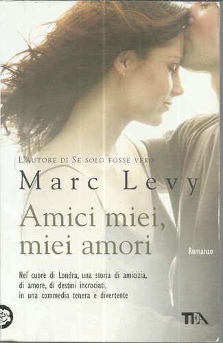 Marc levy amici - -, miei,