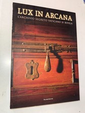 LUX IN ARCANA, L'ARCHIVIO